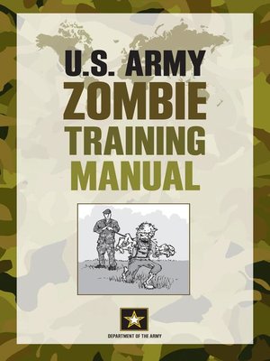 cover image of U.S. Army Zombie Training Manual
